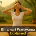 Bhramari Pranayama (Humming Bee Breath): Steps, Benefits, and How to Practice Safely